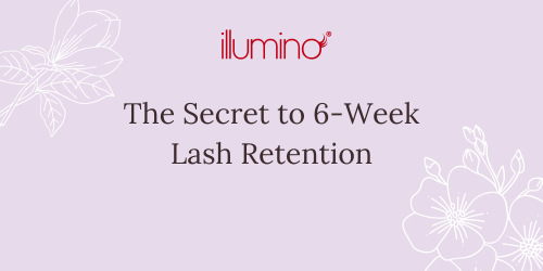 The Secret to 6-Week Lash Retention